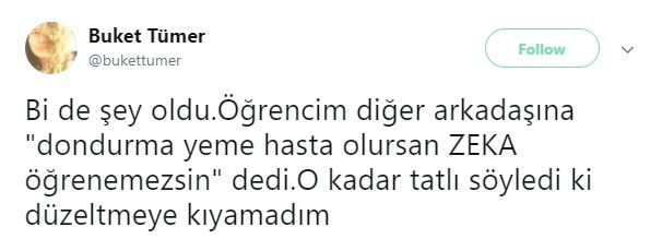 Öğrenciler ve Öğretmenleri Arasındaki Müthiş Diyalogları Anlatan 12 Komik Tweet