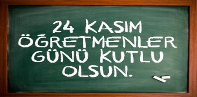 24 Kasım Öğretmenler Günü Kutlu Olsun Mesajları