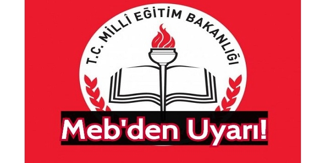 Meb'den Uyarı!