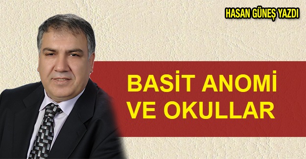 BASİT ANOMİ VE OKULLAR