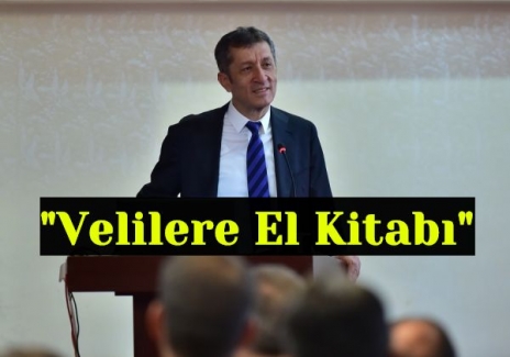 Milli Eğitim Bakanı Ziya Selçuk'tan "Velilere El Kitabı Verilecek"