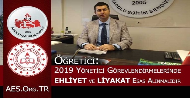 Mehmet Alper Öğretici: 2019 Yönetici Görevlendirmelerinde Ehliyet ve Liyakat Esas Alınmalıdır