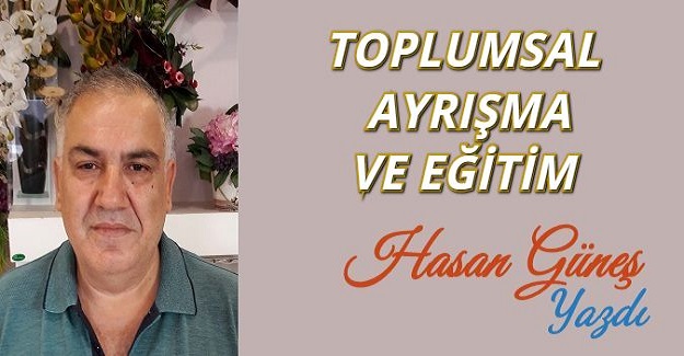 TOPLUMSAL AYRIŞMA VE EĞİTİM 