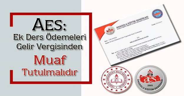 AES: Ek Ders Ödemeleri Gelir Vergisinden Muaf Tutulmalıdır