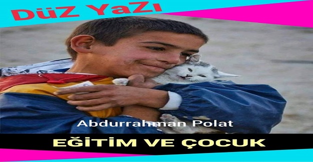 EĞİTİM VE ÇOCUK