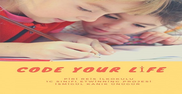 Piri Reis İlkokulu 1/C Sınıfı "Code Your Life "eTwinning projesi başlıyor
