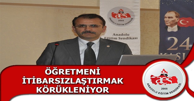 ÖĞRETMENİ İTİBARSIZLAŞTIRMAK KÖRÜKLENİYOR