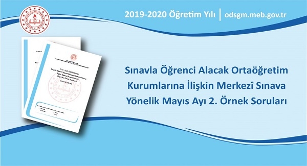 Ortaöğretim Kurumlarına İlişkin Merkezî Sınava Yönelik Mayıs Ayı İkinci Örnek Soruları Yayımlandı