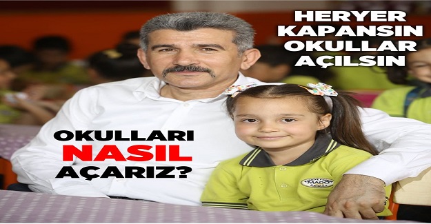 Okullar Nasıl Açılır?