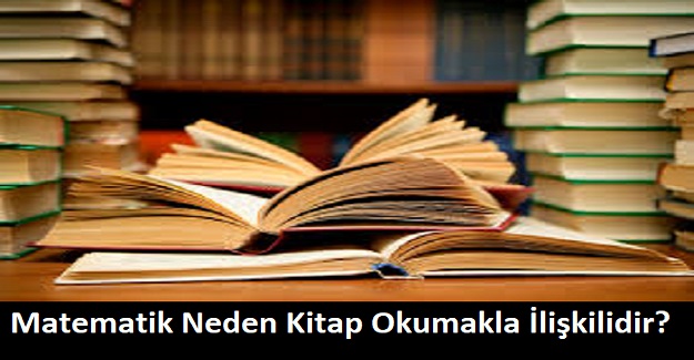 Matematik Neden Kitap Okumakla İlişkilidir?