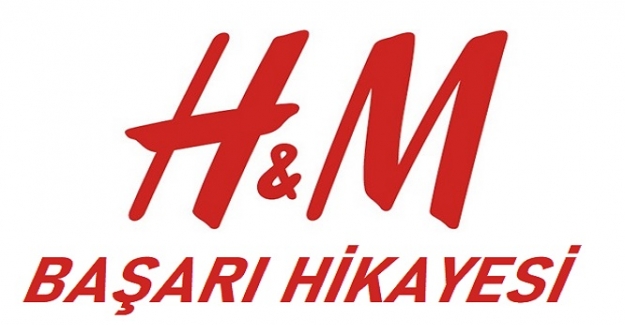 H&M'nin Başarı Hikayesi