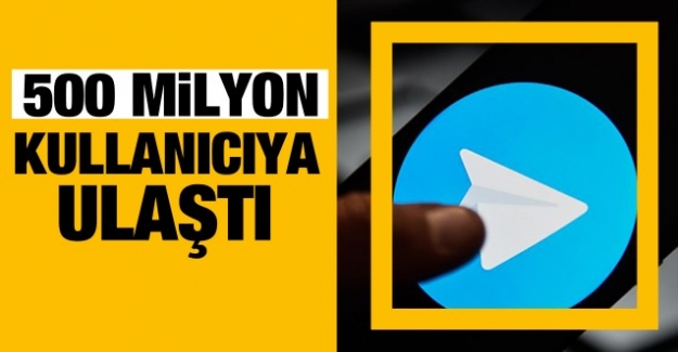 Telegram 500 milyon aktif kullanıcıya ulaştı