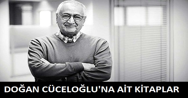 DOĞAN CÜCELOĞLU'NA AİT KİTAPLAR