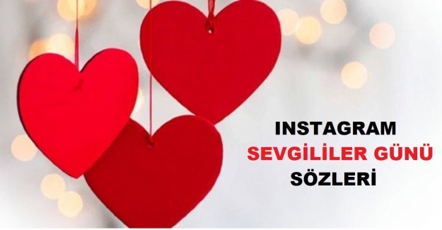 Instagram İçin Sevgililer Günü Sözleri