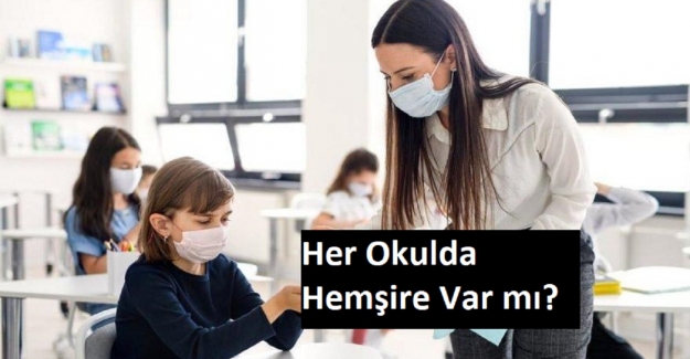 Her Okulda Hemşire Var mı?