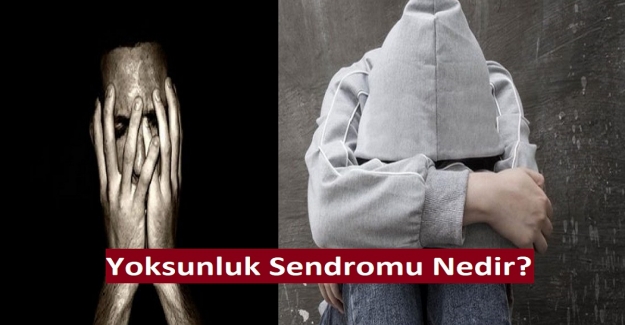 Yoksunluk Sendromu Nedir?