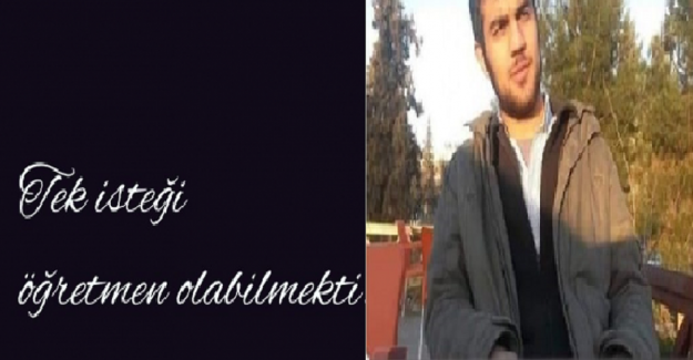 Ataması Yapılmayan Murat Öğretmen Hayatını Kaybetti