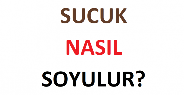 Sucuk Zarı Nasıl Soyulur ?