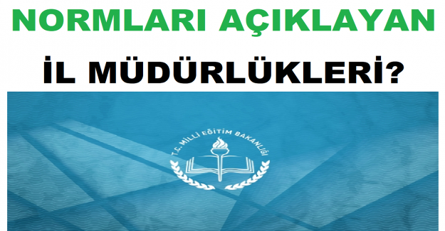 Normları Açıklayan İl Müdürlükleri?