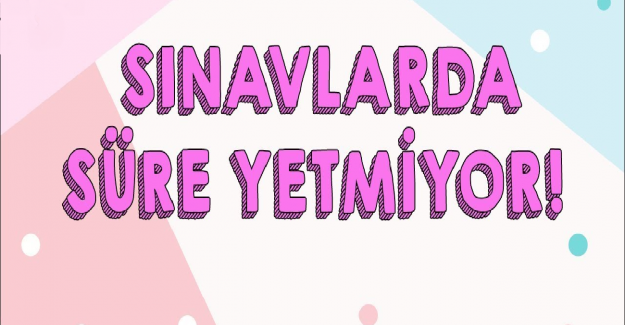 Sınavda Süreyi Nasıl Kullanmalıyız?