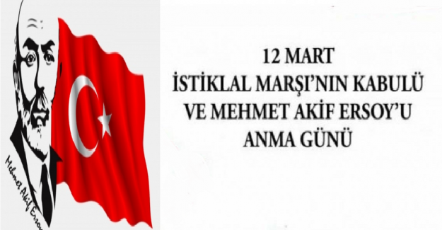 12 Mart Mehmet Akif Ersoy'u Anma Tören Programı