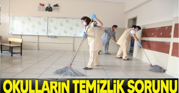 Okulların Temizlik Sorunu Ne Olacak?