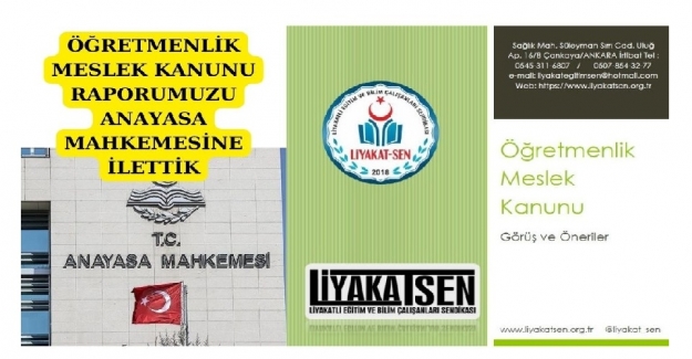 ÖĞRETMENLİK MESLEK KANUNU RAPORUMUZU ANAYASA MAHKEMESİNE İLETTİK