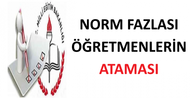 Norm Fazlası Öğretmenlerin Ataması