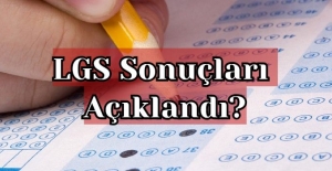 LGS Sonuçları Açıklandı