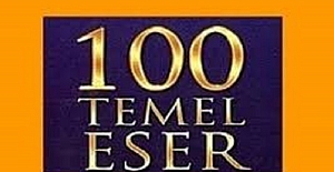 100 Temel Eser Listesi (Ortaokul). 100 Temel Eser Listesi (İlköğretim-Ortaöğretim)
