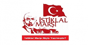 İstiklal Marşı Niçin ve Nasıl Yazılmıştır