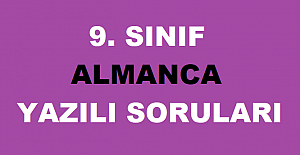 9. Sınıf Almanca 2. Dönem 1.Yazılı Soruları