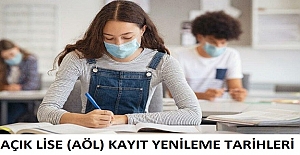 AÇIK LİSE (AÖL) KAYIT YENİLEME TARİHLERİ