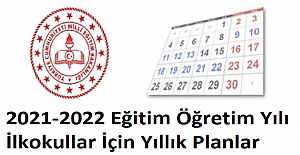 2021-2022 Eğitim Öğretim Yılı İlkokullar İçin Yıllık Planlar