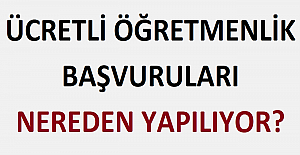 Ücretli Öğretmenlik Başvuruları Nereden Yapılıyor?