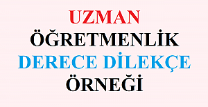 Uzman Öğretmenlik Derece Dilekçe Örneği