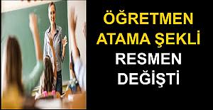 Öğretmen Atama Şekli Resmen Değişti