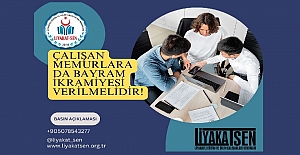 ÇALIŞAN MEMURLARA DA BAYRAM İKRAMİYESİ...