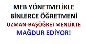 MEB Yönetmelikle, Binlerce Öğretmeni Uzman-Başöğretmenlikte Mağdur Ediyor